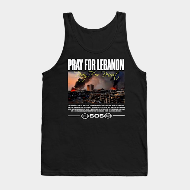 Pray For Lebanon Tank Top by HoulmeshitStd